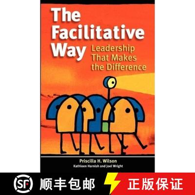 【3-4周达】The Facilitative Way: Leadership That Makes the Difference [9780972976404]