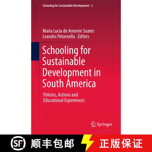 【3-4周达】精装 Schooling for Sustainable Development in South America : Policies, Actions and Educat... [9789400717534]