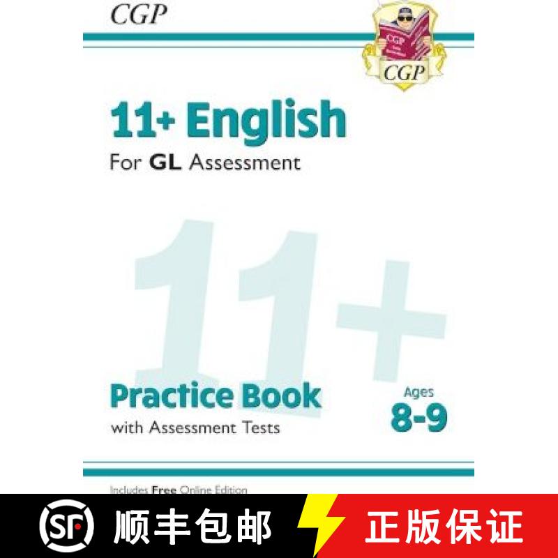 【2-3周达】New 11+ GL English Practice Book & Assessment Tests - Ages 8-9 (with Online Edition) [9781789081534]