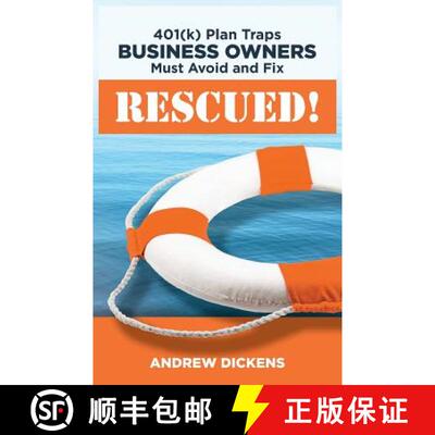 【3-4周达】Rescued!: 401(k) Plan Traps Business Owners Must Avoid and Fix [9780990790648]