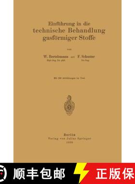 【3-4周达】Einfuhrung in Die Technische Behandlung Gasfoermiger Stoffe [9783642894497]