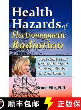 【3-4周达】Health Hazards of Electromagnetic Radiation: A Startling Look at the Effects of Electropol... [9780941599696]