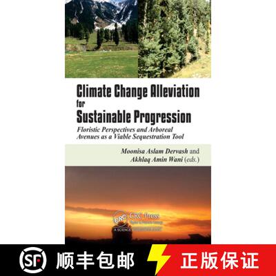 【3-4周达】精装 Climate Change Alleviation for Sustainable Progression: Floristic Perspectives and Ar... [9780367618872]