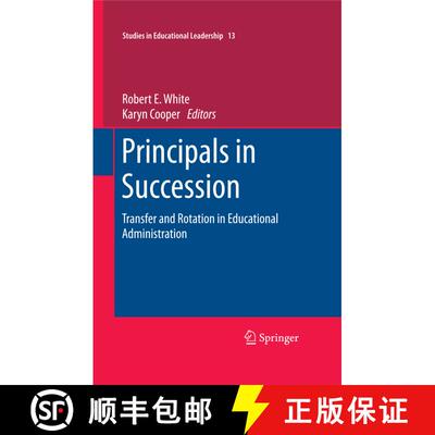 【3-4周达】Principals in Succession : Transfer and Rotation in Educational Administration [9789400712744]