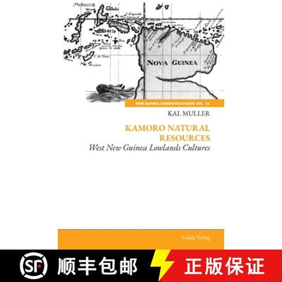 【3-4周达】Kamoro Natural Resources: West New Guinea Lowlands Cultures [9783962032999]