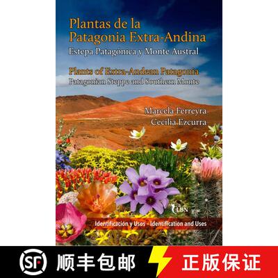 预订 Plants of Extra-Andean Patagonia: Field Guide to Vascular Plants of the Patagonia Steppe and Sou... [9789874554871]