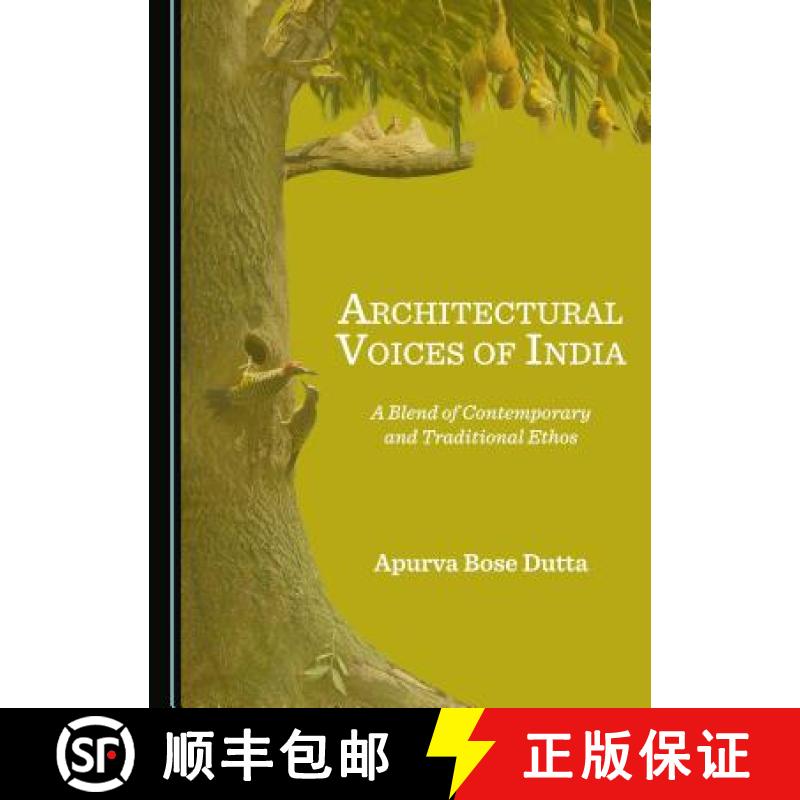预订 Architectural Voices of India : A Blend of Contemporary and Traditional Ethos [9781443891400]