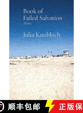 预订 Book of Failed Salvation: Poems [9781953829153]