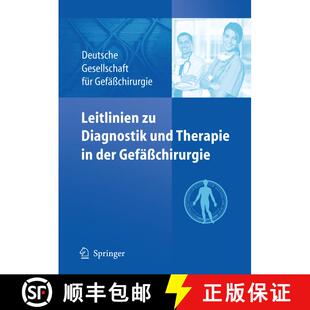 【3-4周达】Leitlinien Zu Diagnostik Und Therapie in Der Gefasschirurgie [9783642047091]