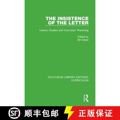 【3-4周达】The Insistence of the Letter: Literacy Studies and Curriculum Theorizing [9781138318588]