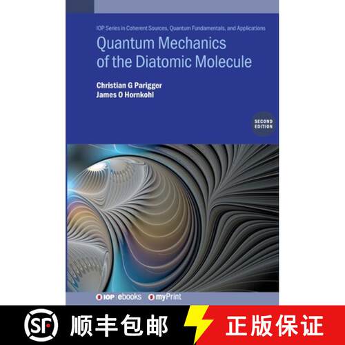 【3-4周达】Quantum Mechanics of the Diatomic Molecule (Second Edition) [9780750362054]