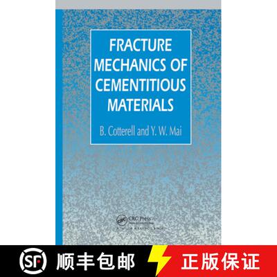 【3-4周达】精装 Fracture Mechanics of Cementitious Materials [9780751400366]