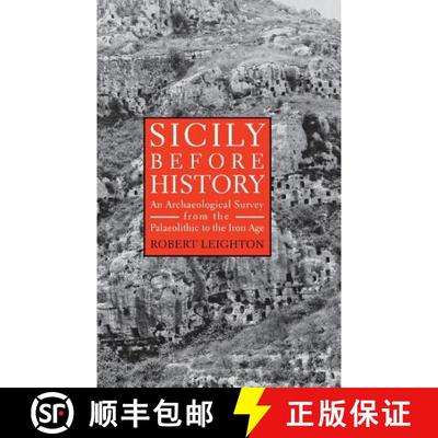 【3-4周达】Sicily Before History: An Archeological Survey from the Paleolithic to the Iron Age [9780801436208]