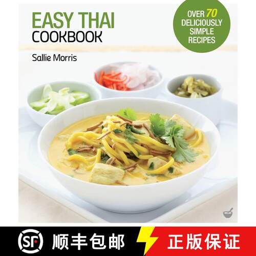 【3-4周达】Easy Thai Cookbook – The Step–by–step Guide to Deliciously Easy Thai Food at Home [9781844838936]