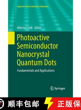 【3-4周达】Photoactive Semiconductor Nanocrystal Quantum Dots : Fundamentals and Applications [9783319845920]