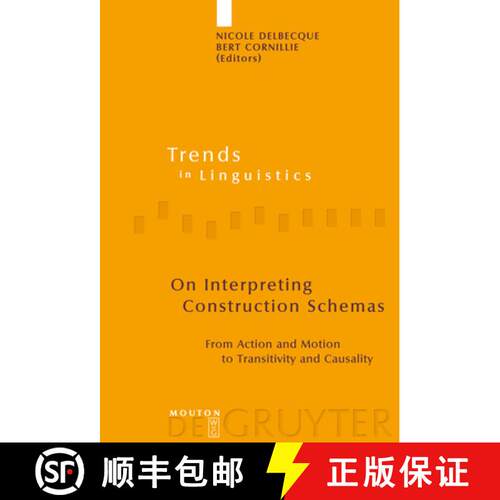 【3-4周达】精装 On Interpreting Construction Schemas – From Action and Motion to Transitivity and Ca... [9783110198652]