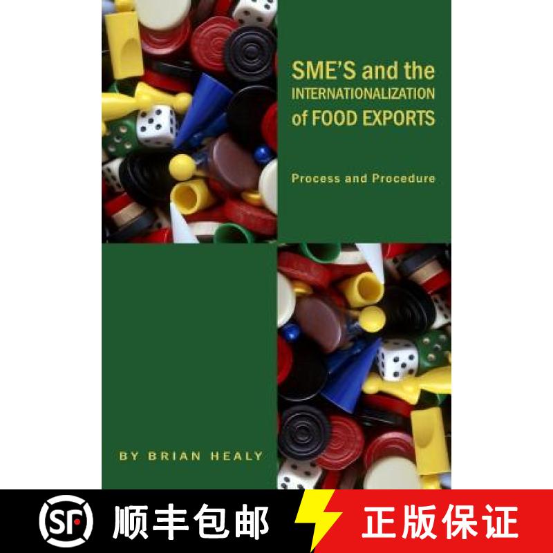 预订 Sme's and the Internationalization of Food Exports: Process and Procedure [9781443813464]