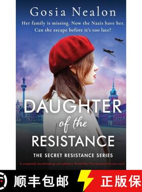 【3-4周达】Daughter of the Resistance: A completely heartbreaking and addictive World War Two histori... [9781837908967]