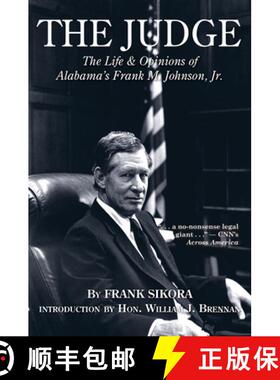 预订 The Judge: The Life and Opinions of Alabama's Frank M. Johnson, Jr. [9781588381583]