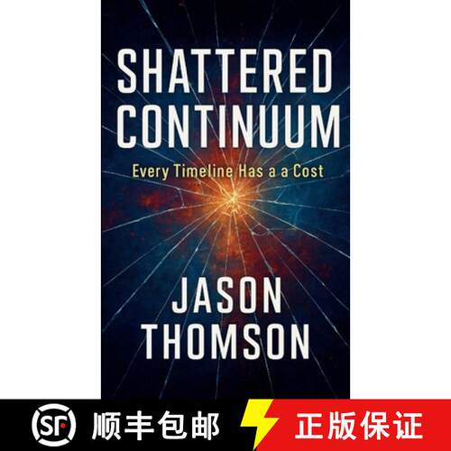 【3-4周达】Shattered Continuum: Every Timeline Has A Cost [9781088198636]