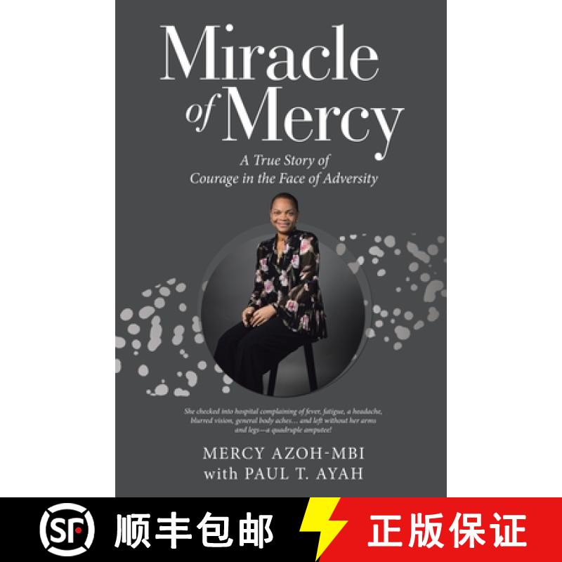 【2-3周达】Miracle of Mercy: A True Story of Courage in the Face of Adversity [9781664280373]