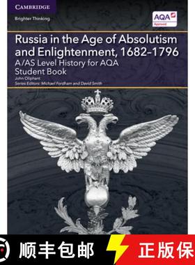 【3-4周达】A/AS Level History for AQA Russia in the Age of Absolutism and Enlightenment, 1682–1796 S... [9781316504352]