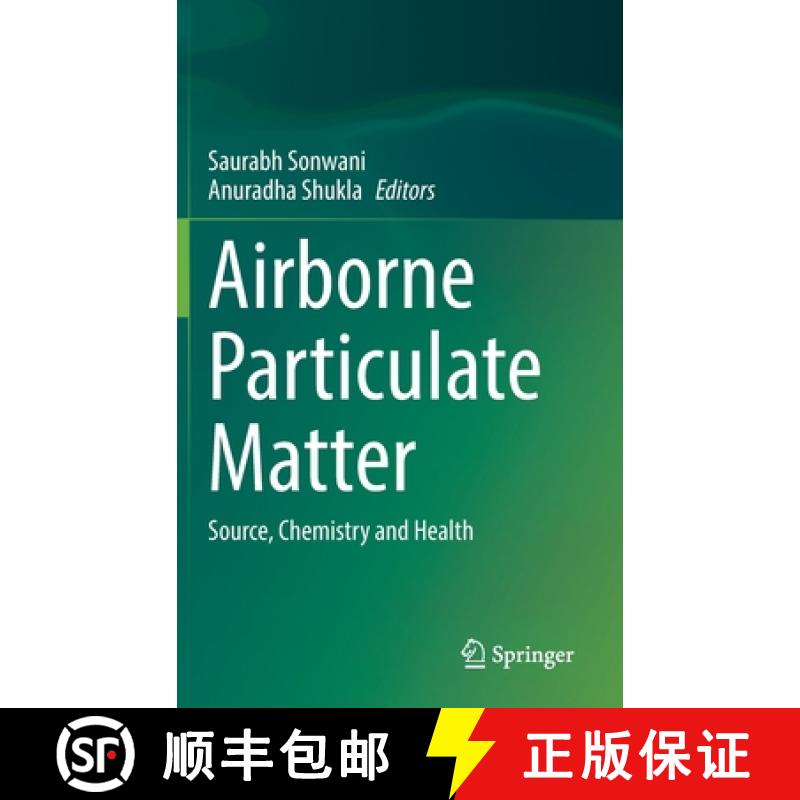 【3-4周达】Airborne Particulate Matter : Source, Chemistry and Health [9789811653865]