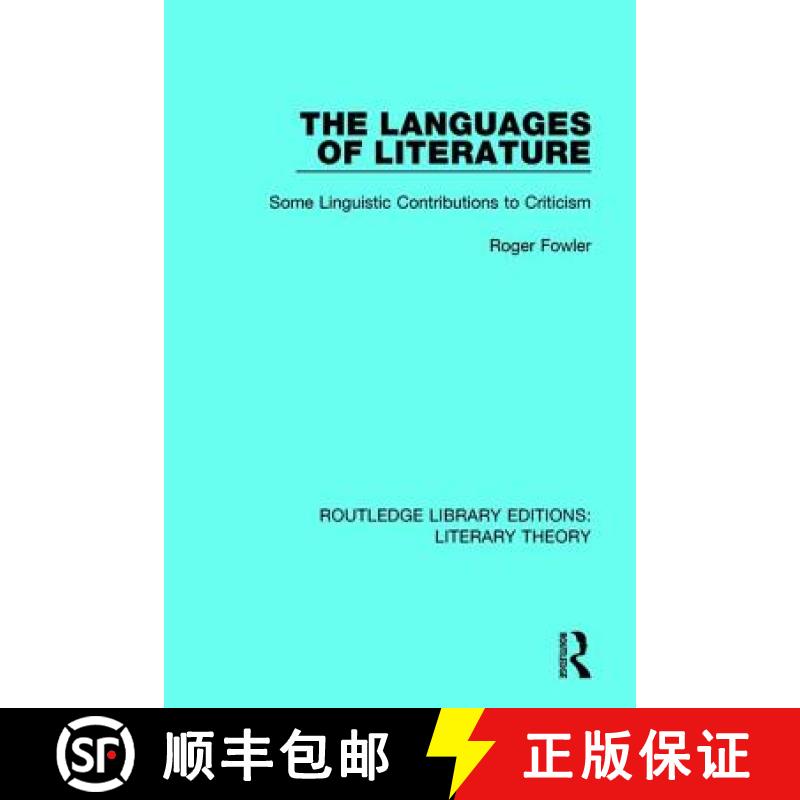 【3-4周达】The Languages of Literature : Some Linguistic Contributions to Criticism [9781138685635]