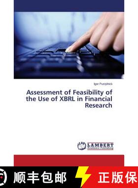 预订 Assessment of Feasibility of the Use of XBRL in Financial Research [9783659699535]
