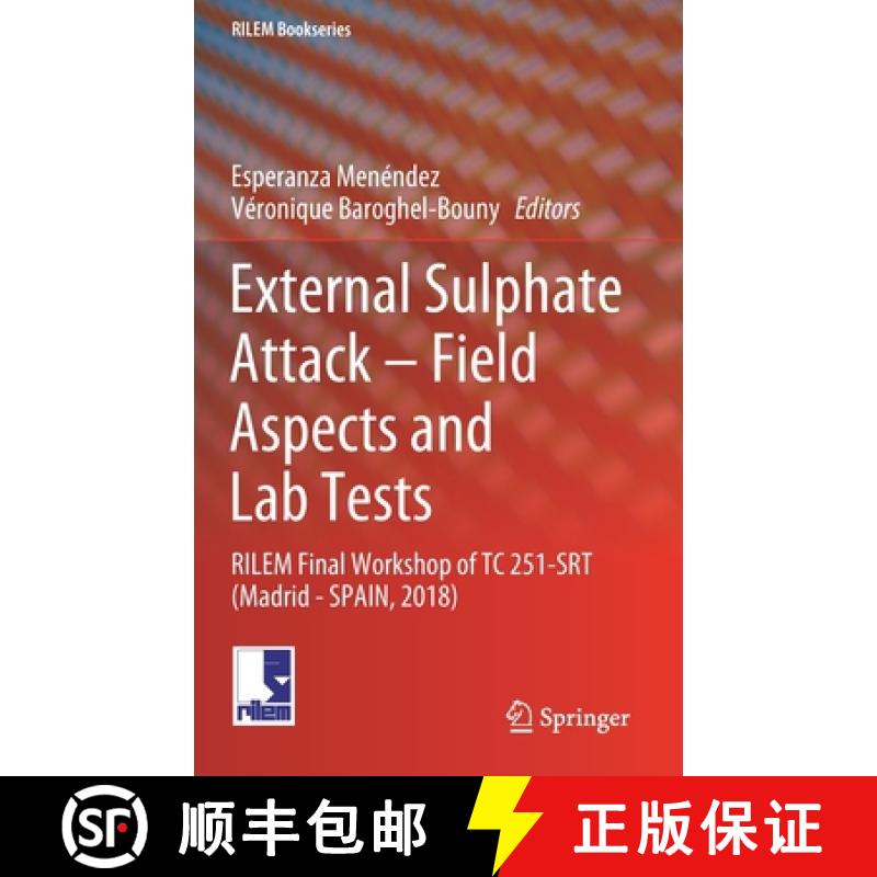 【3-4周达】External Sulphate Attack - Field Aspects and Lab Tests : RILEM Final Workshop of TC 251-SR... [9783030203306]