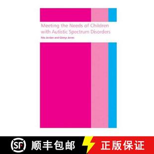 children needs with disorders Meeting spectrum 4周达 9781853465826 the autistic