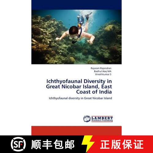 预订 Ichthyofaunal Diversity in Great Nicobar Island, East Coast of India [9783848403578]
