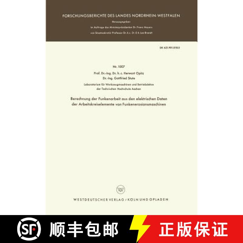 【3-4周达】Berechnung Der Funkenarbeit Aus Den Elektrischen Daten Der Arbeitskreiselemente Von Funken... [9783663035497]