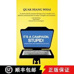 【3-4周达】It's A Campaign, Stupid!: Lessons on Media, Public Communications, and Politics [9798896691815]