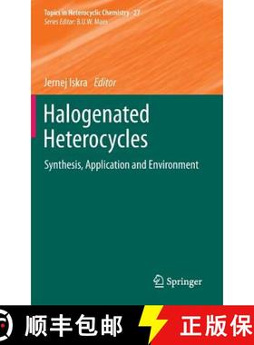 【3-4周达】Halogenated Heterocycles : Synthesis, Application and Environment [9783642251023]