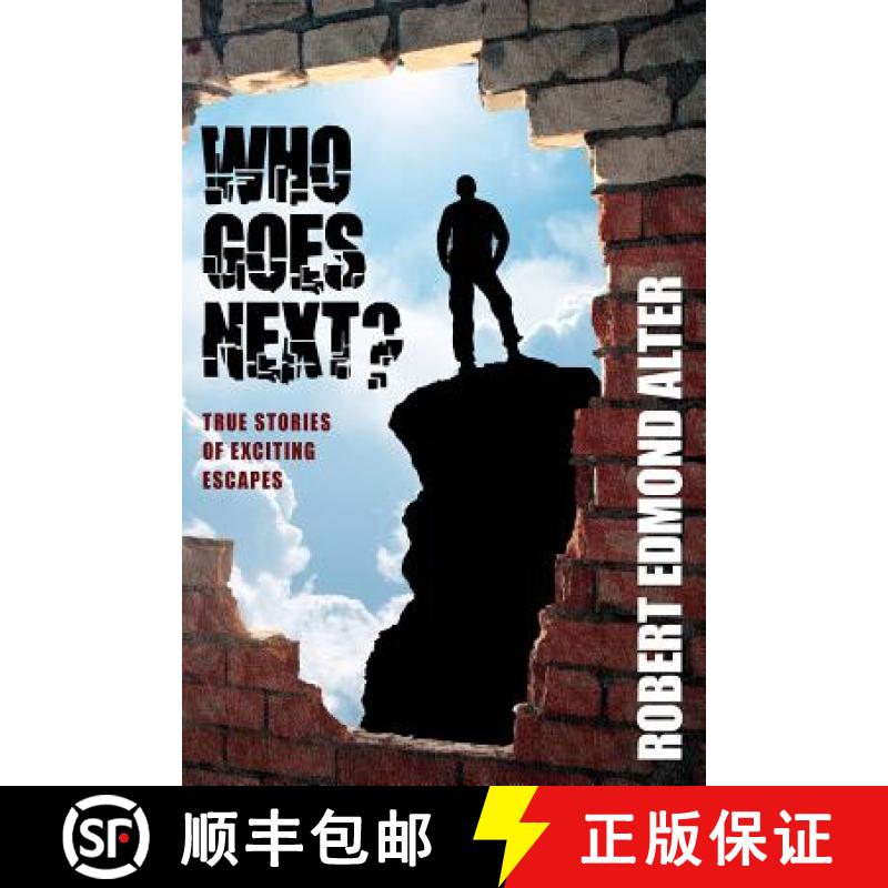 【2-3周达】Who Goes Next?: True Stories of Exciting Escapes [9781479418190]