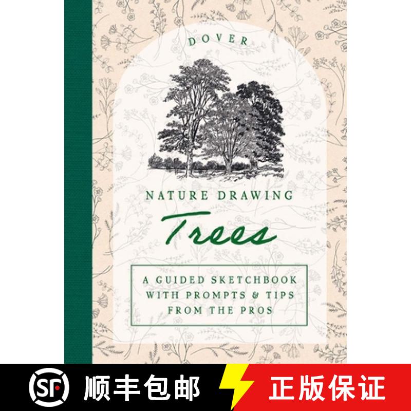 预订 Nature Drawing: Trees: A Guided Sketchbook with Prompts & Tips from the Pros [9780486854083]