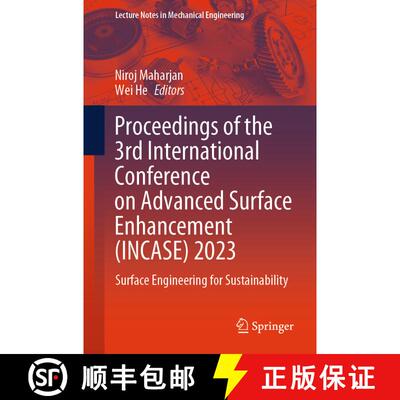 【3-4周达】Proceedings of the 3rd International Conference on Advanced Surface Enhancement (INCASE) 2... [9789819986422]