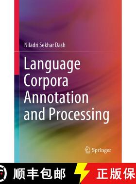 【3-4周达】Language Corpora Annotation and Processing [9789811629624]