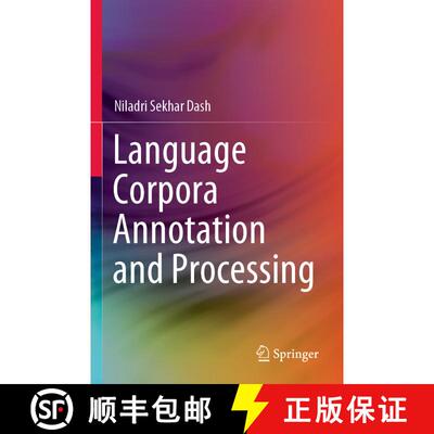 【3-4周达】Language Corpora Annotation and Processing [9789811629624]