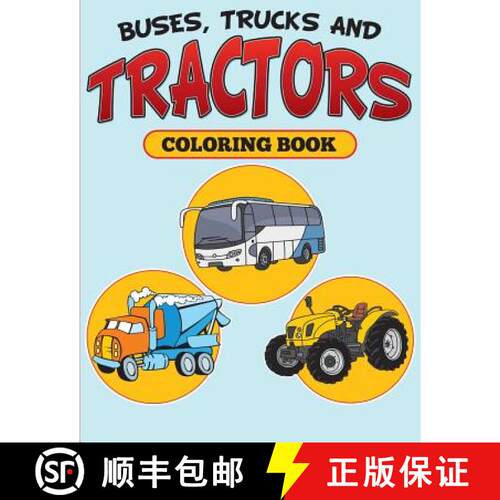 【3-4周达】Buses, Trucks and Tractors Coloring Book [9781682126899]