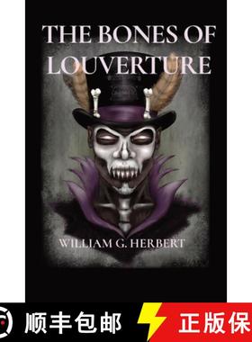 【3-4周达】The Bones of Louverture [9798985659313]