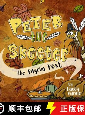 【3-4周达】Peter the Skeeter: The Pilgrim Pest [9798218519230]
