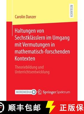 【3-4周达】Haltungen von Sechstklässlern im Umgang mit Vermutungen in mathematisch-forschenden Konte... [9783658397937]