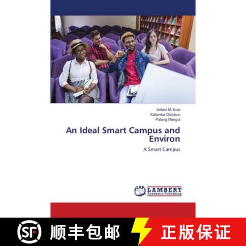【3-4周达】An Ideal Smart Campus and Environ: A Smart Campus (Aufl.) [9786207808526]
