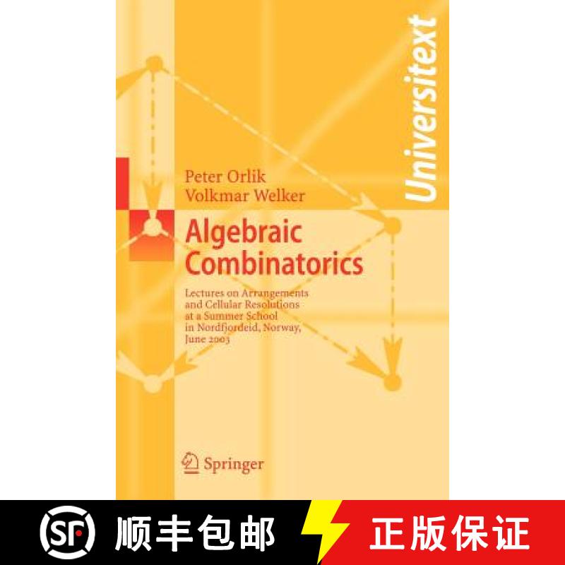 【3-4周达】Algebraic Combinatorics : Lectures at a Summer School in Nordfjordeid, Norway, June 2003 [9783540683759]