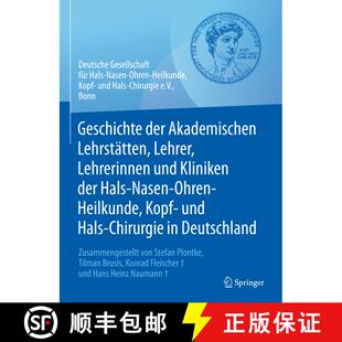 【3-4周达】精装 Geschichte der Akademischen Lehrstätten, Lehrer, Lehrerinnen und Kliniken der Hals-N... [9783662646861]