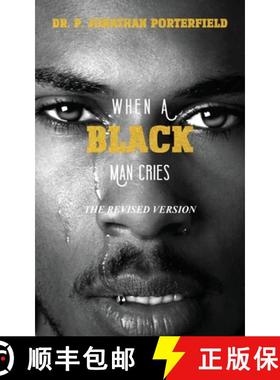 【3-4周达】When A Black Man Cries: The Revised Version [9798218355951]
