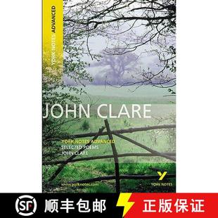 【3-4周达】Selected Poems of John Clare: York Notes Advanced everything you need to catch up, study a... [9781405896177]