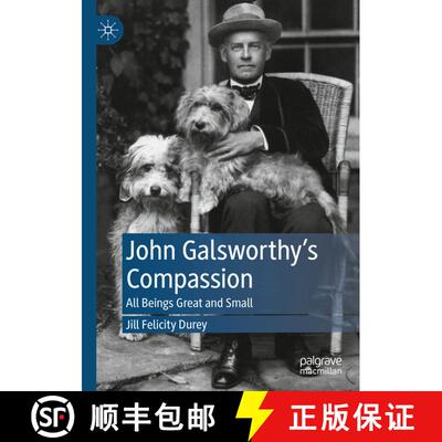 【3-4周达】John Galsworthy's Compassion : All Beings Great and Small [9783030874353]